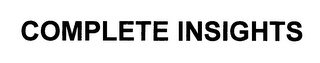 COMPLETE INSIGHTS
