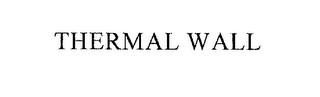 THERMAL WALL