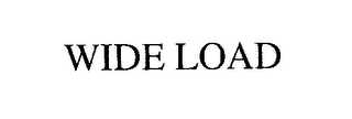 WIDE LOAD