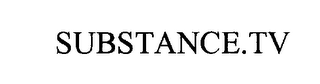 SUBSTANCE.TV