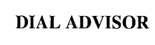 DIAL ADVISOR