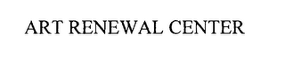 ART RENEWAL CENTER