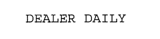 DEALER DAILY