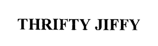 THRIFTY JIFFY