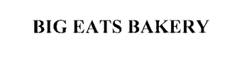 BIG EATS BAKERY