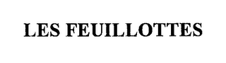 LES FEUILLOTTES