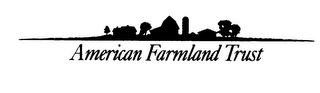 AMERICAN FARMLAND TRUST