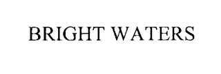 BRIGHT WATERS