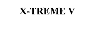 X-TREME V