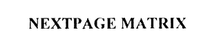 NEXTPAGE MATRIX