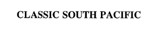 CLASSIC SOUTH PACIFIC