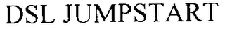 DSL JUMPSTART