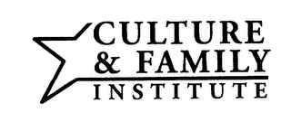CULTURE & FAMILY INSTITUTE