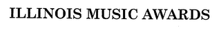 ILLINOIS MUSIC AWARDS