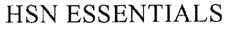 HSN ESSENTIALS