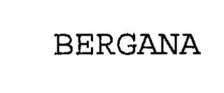 BERGANA
