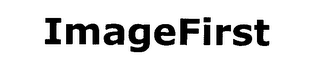 IMAGEFIRST