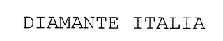 DIAMANTE ITALIA