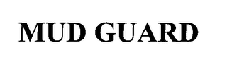 MUD GUARD