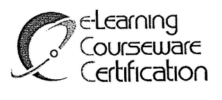 E-LEARNING COURSEWARE CERTIFICATION