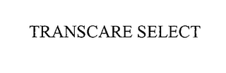 TRANSCARE SELECT