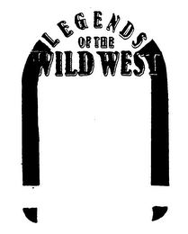 LEGENDS OF THE WILD WEST
