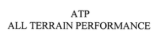 ATP ALL TERRAIN PERFORMANCE