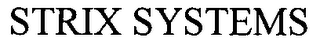 STRIX SYSTEMS