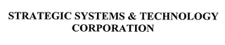 STRATEGIC SYSTEMS & TECHNOLOGY CORPORATION