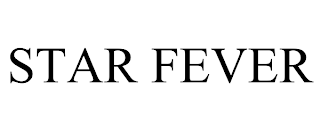 STAR FEVER