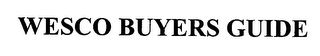 WESCO BUYERS GUIDE