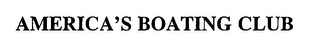 AMERICA'S BOATING CLUB