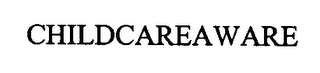 CHILDCAREAWARE