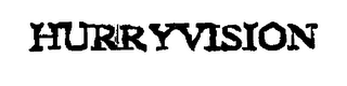 HURRYVISION