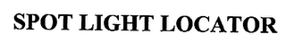 SPOT LIGHT LOCATOR