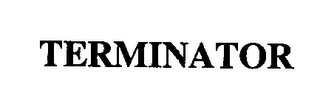 TERMINATOR