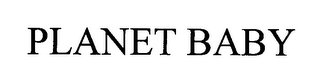 PLANET BABY