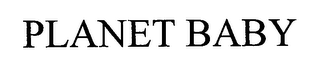 PLANET BABY