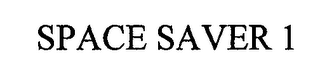 SPACE SAVER 1