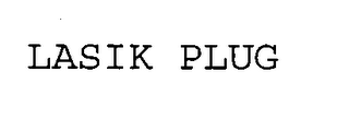 LASIK PLUG