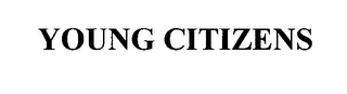 YOUNG CITIZENS