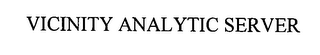 VICINITY ANALYTIC SERVER