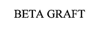BETA GRAFT