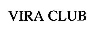VIRA CLUB