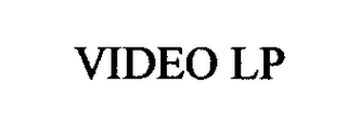 VIDEO LP