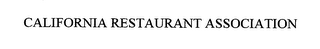 CALIFORNIA RESTAURANT ASSOCIATION