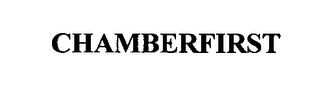 CHAMBERFIRST