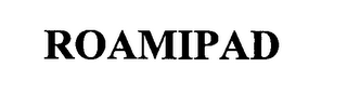 ROAMIPAD