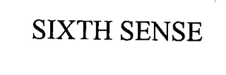 SIXTH SENSE