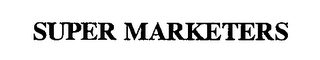 SUPER MARKETERS